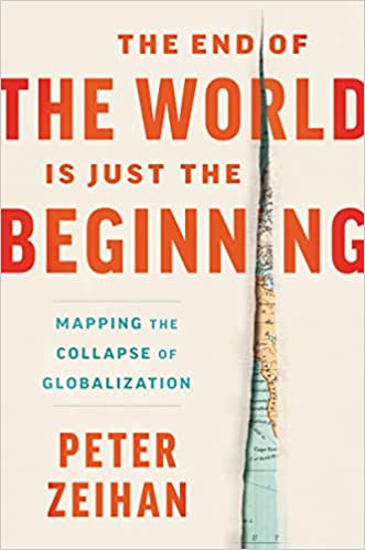 The End of the World Is Just the Beginning: Mapping the Collapse of Globalization - Epub + Converted Pdf